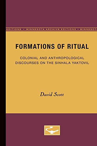 Formations of Ritual Colonial and Anthropological Discourses on the Sinhala Yak [Paperback]