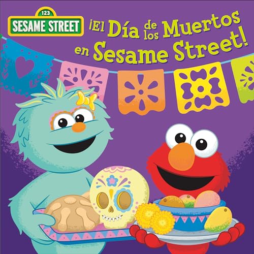 El Da de los Muertos en Sesame Street (Sesame Street) [Board book]