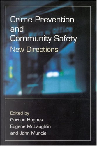 Crime Prevention and Community Safety New Directions [Hardcover]