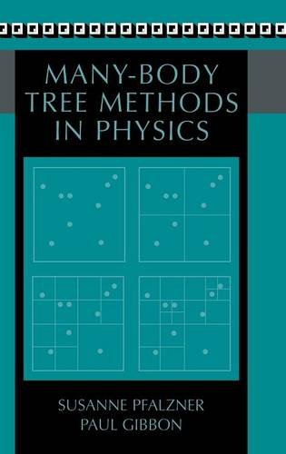 Many-Body Tree Methods in Physics [Hardcover]