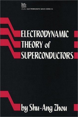 Electrodynamic Theory of Superconductors [Hardcover]