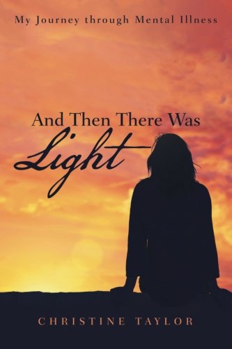 And Then There Was Light [Paperback]