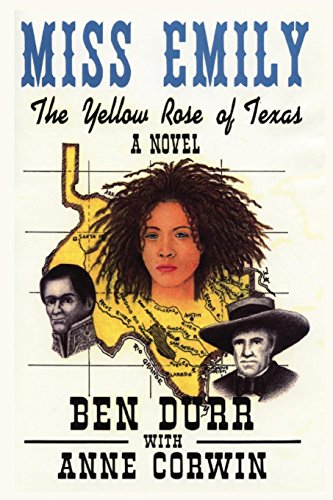 Miss Emily, The Yellow Rose Of Texas [Paperback]