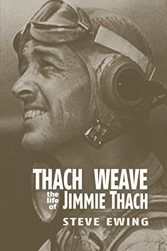 Thach Weave The Life Of Jimmie Thach [Paperback]