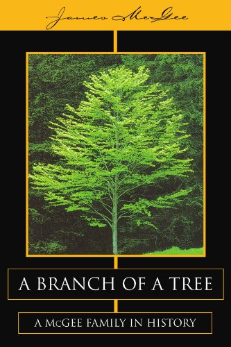 A Branch Of A Tree A Mcgee Family In History [Paperback]