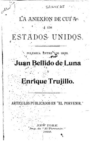 La Anexin De Cuba  Los Estados Unidos (spanish Edition) [Paperback]