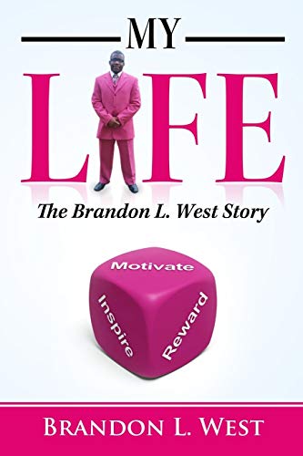 My Life The Brandon L. West Story [Paperback]