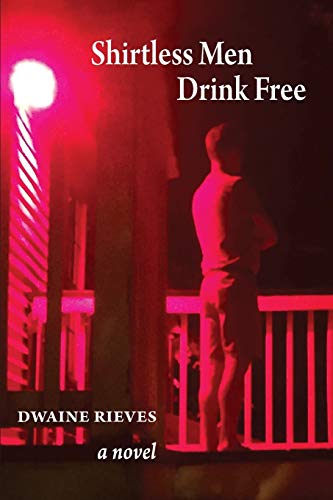Shirtless Men Drink Free [Paperback]