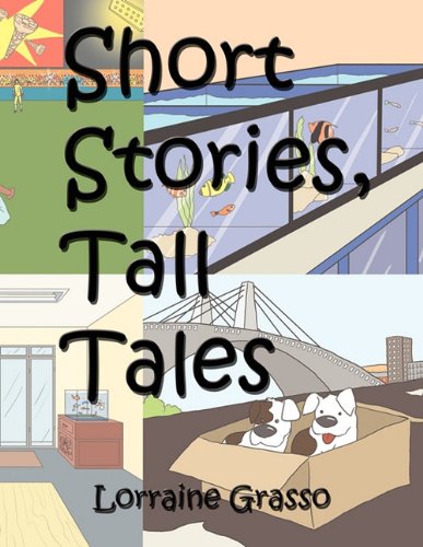 Short Stories, Tall Tales [Paperback]