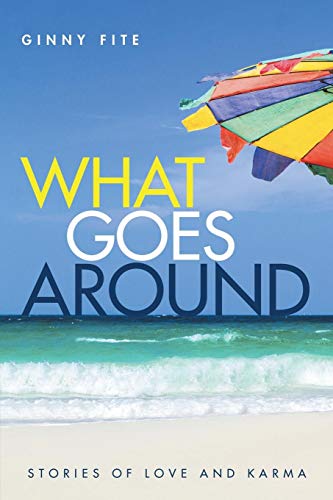 What Goes Around Stories Of Love And Karma [Paperback]