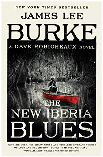 The New Iberia Blues A Dave Robicheaux Novel [Paperback]