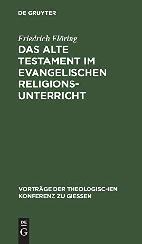 Alte Testament Im Evangelischen Religionsunterricht [Hardcover]