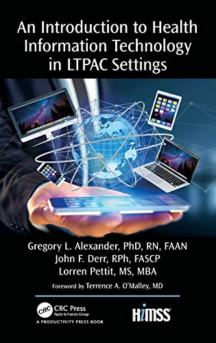 An Introduction to Health Information Technology in LTPAC Settings [Hardcover]