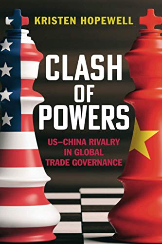 Clash of Powers US-China Rivalry in Global Trade Governance [Paperback]
