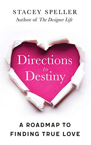Directions to Destiny  A Roadmap to Finding True Love [Unknown]