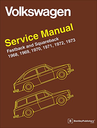 Volkswagen Fastback And Squareback (type 3) Service Manual: 1968-1973 [Hardcover]
