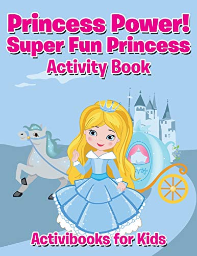 Princess Power Super Fun Princess Activity Book [Paperback]