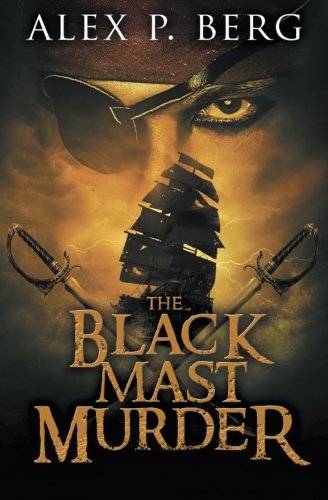 The Black Mast Murder (driftwood) (volume 1) [Paperback]