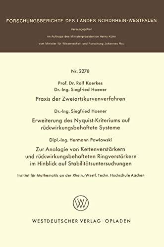 Praxis der Zweiortskurvenverfahren. Erweiterung des Nyquist-Kriteriums auf rckw [Paperback]