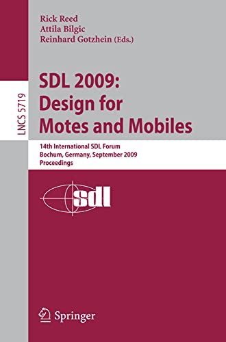 SDL 2009 Design for Motes and Mobiles 14th International SDL Forum Bochum, Ger [Paperback]