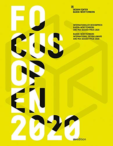 Focus Open 2020 Baden-Wrttemberg International Design Award and Mia Seeger Pri [Paperback]