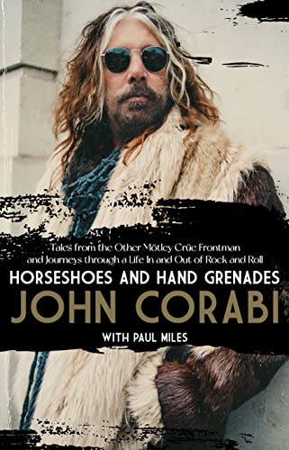Horseshoes and Hand Grenades Tales from the Other Mtley Cre Frontman and Jour [Hardcover]