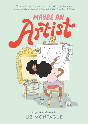 Maybe An Artist, A Graphic Memoir [Paperback]