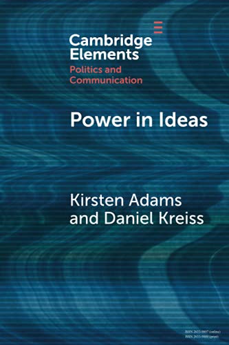 Power in Ideas A Case-Based Argument for Taking Ideas Seriously in Political Co [Paperback]
