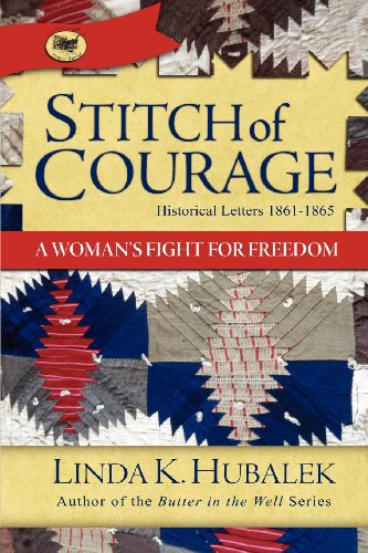 Stitch Of Courage A Woman's Fight For Freedom (book 3 In The Trail Of Thread Bo [Paperback]