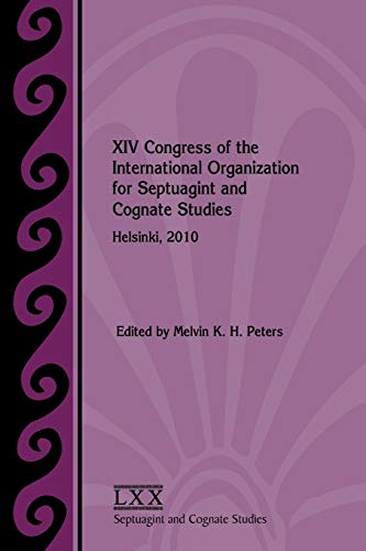 Xiv Congress Of The Ioscs, Helsinki, 2010 (septuagint And Cognate Studies Series [Paperback]