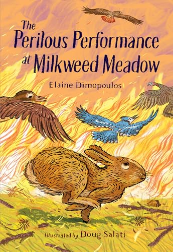 The Perilous Performance at Milkweed Meadow [Hardcover]
