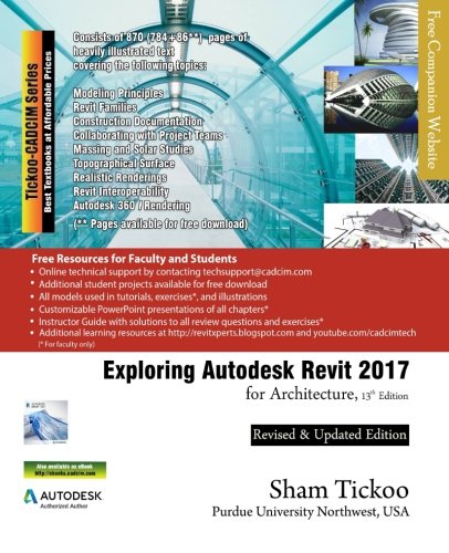 Exploring Autodesk Revit 2017 For Architecture [Paperback]