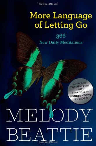 More Language of Letting Go 366 New Daily Meditations [Paperback]