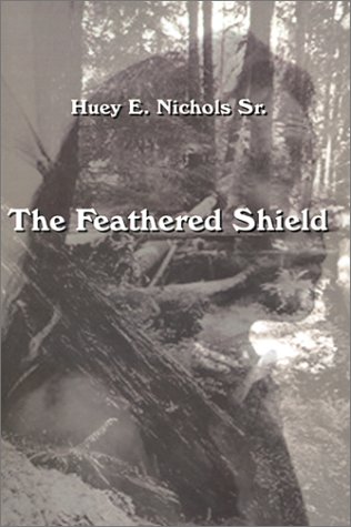 Feathered Shield [Paperback]