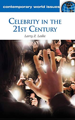 Celebrity In The 21st Century A Reference Handbook (contemporary World Issues) [Hardcover]