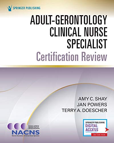 Adult-Gerontology Clinical Nurse Specialist Certification Review [Paperback]