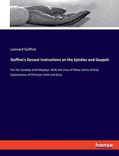 Goffine's Devout Instructions On The Epistles And Gospels