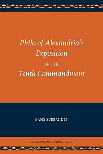 Philo Of Alexandria's Exposition Of The Tenth Commandment (society Of Biblical L [Paperback]
