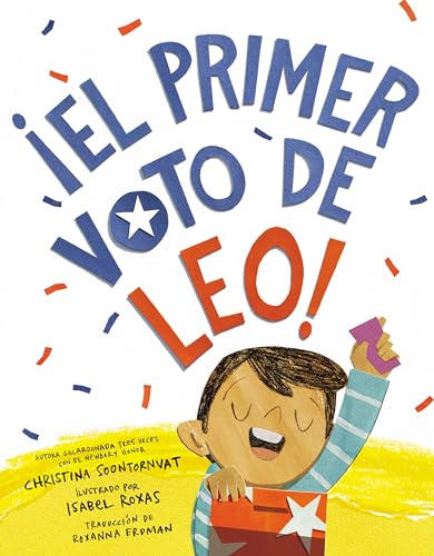 El primer voto de Leo (Leo's First Vote Spanish Edition) [Paperback]