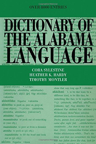 Dictionary Of The Alabama Language [Paperback]