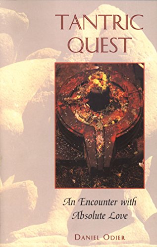 Tantric Quest An Encounter with Absolute Love [Paperback]