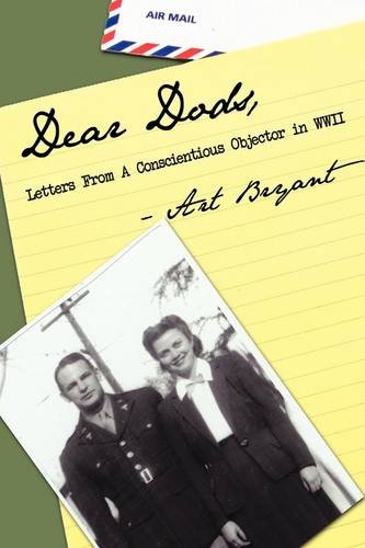 Dear Dods Letters From A Conscientious Objector In Wwii [Hardcover]