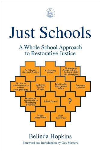 Just Schools A Whole School Approach to Restorative Justice [Paperback]