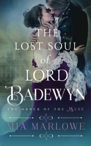 The Lost Soul Of Lord Badewyn (order Of The M.U.S.E.) [Paperback]
