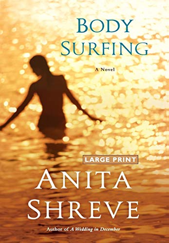 Body Surfing A Novel [Hardcover]