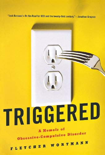 Triggered A Memoir of Obsessive-Compulsive Disorder [Hardcover]