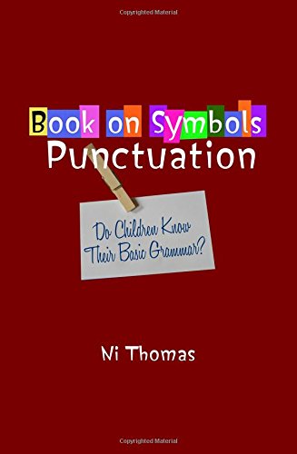 Book On Symbols Punctuation Do Children Know Their Basic Grammar [Paperback]