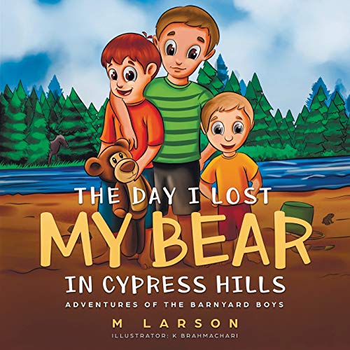 Day I Lost My Bear In Cypress Hills [Paperback]