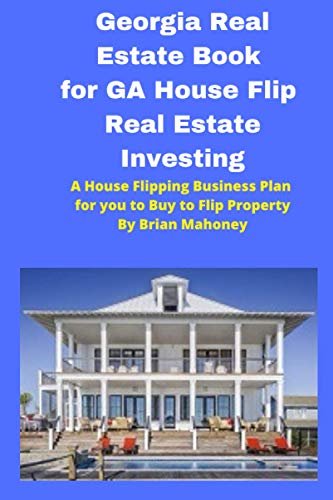 Georgia  Real Estate Book For Ga House Flip Real Estate Investing [Paperback]