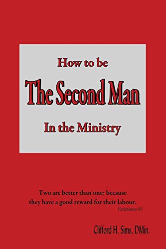How To Be The Second Man In The Ministry [Paperback]